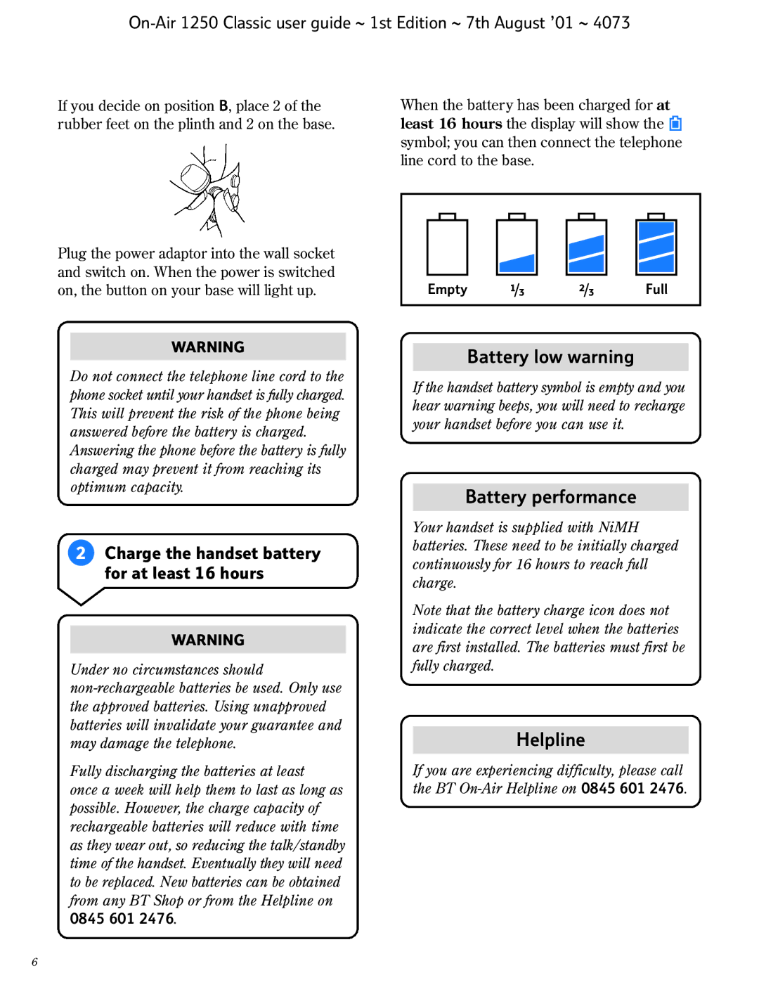 BT 1250 Classic manual Charge the handset battery for at least 16 hours, From any BT Shop or from the Helpline on 0845 601 