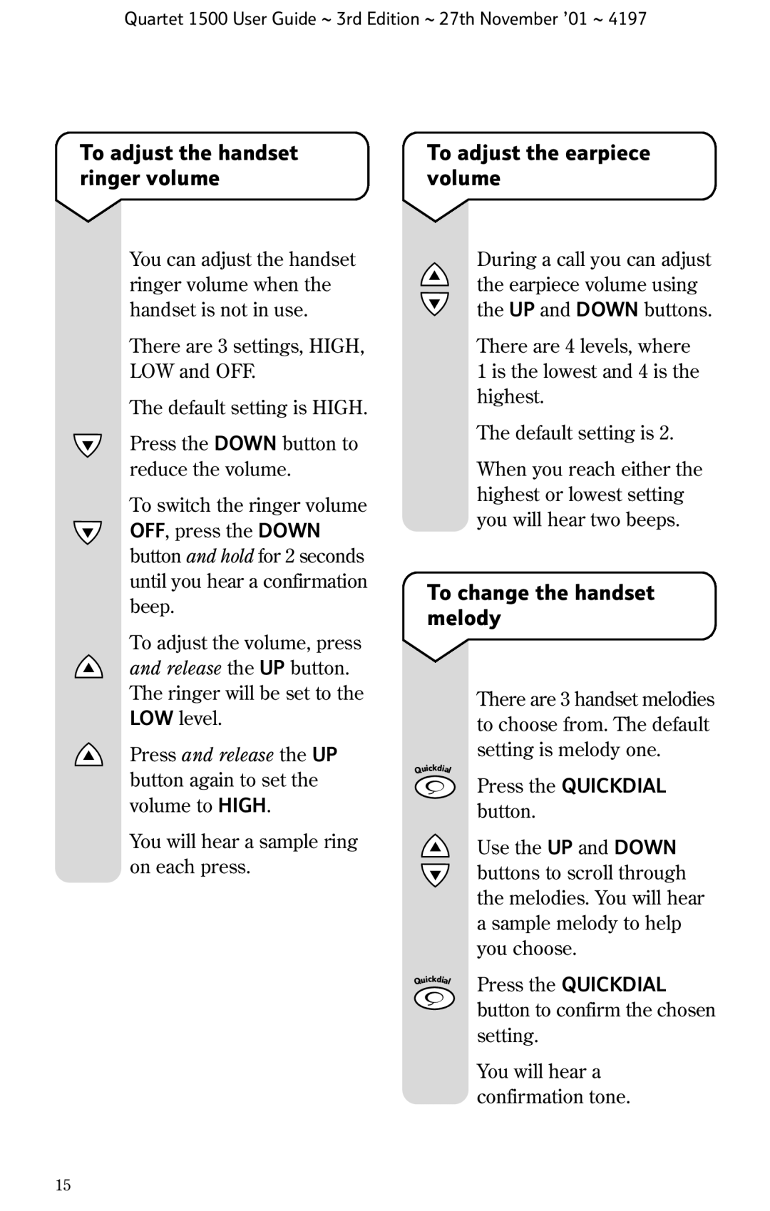 BT 1500 manual To adjust the handset, Ringer volume Volume, To change the handset melody, To adjust the earpiece 