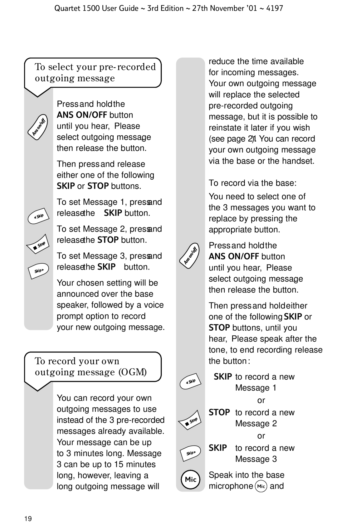 BT 1500 manual To record your own outgoing message OGM, To select your pre-recorded outgoing message, ANS ON/OFF button 