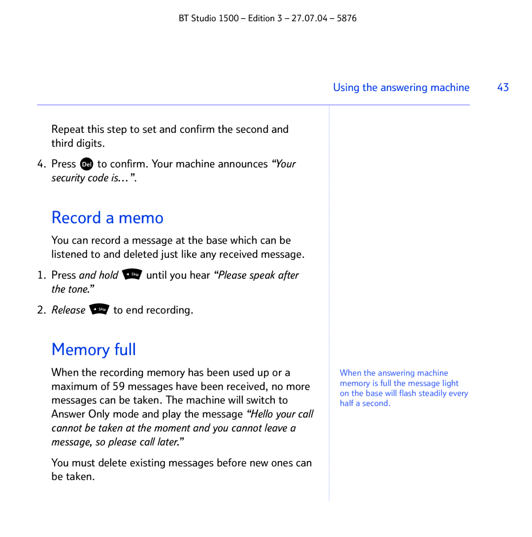 BT 1500 manual Record a memo, Memory full, Release Skip to end recording, Using the answering machine 