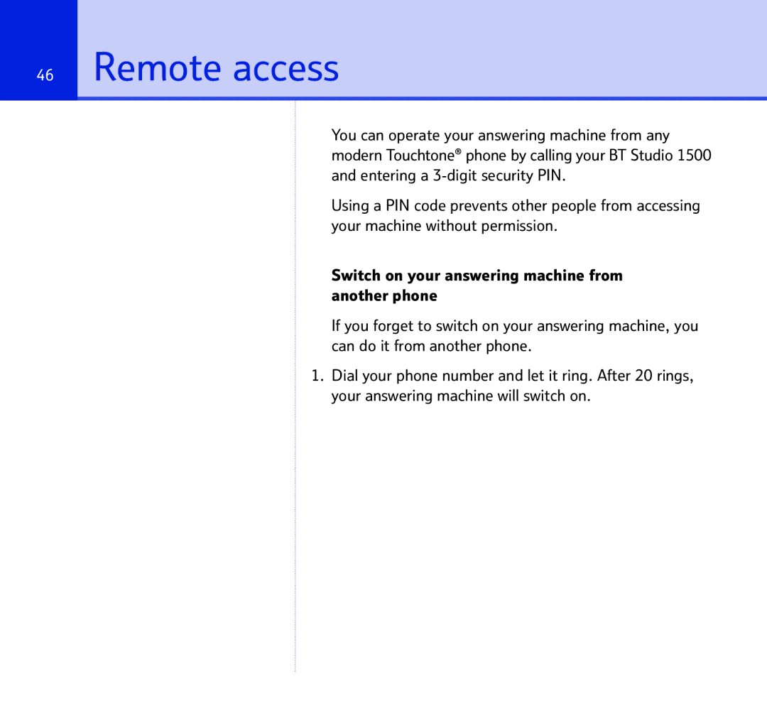 BT 1500 manual Remote access 