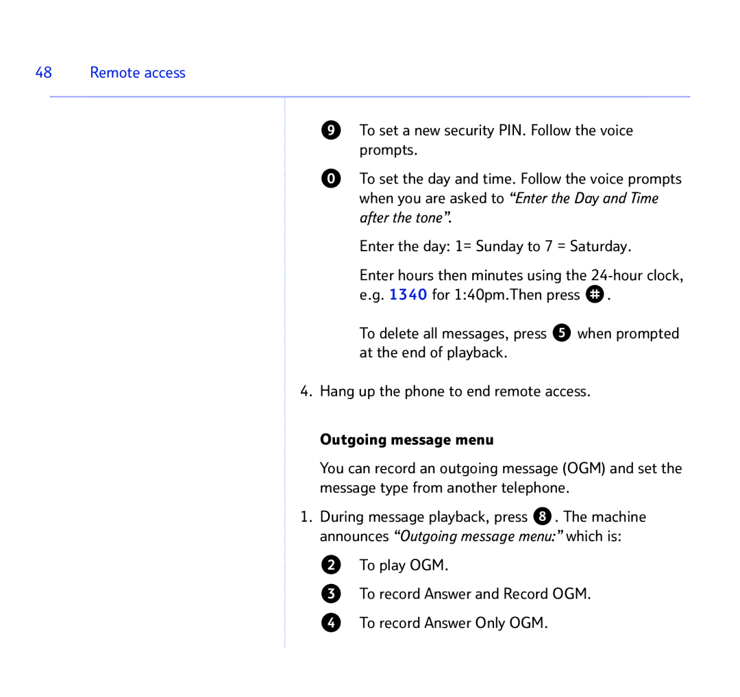 BT 1500 manual To set a new security PIN. Follow the voice prompts 