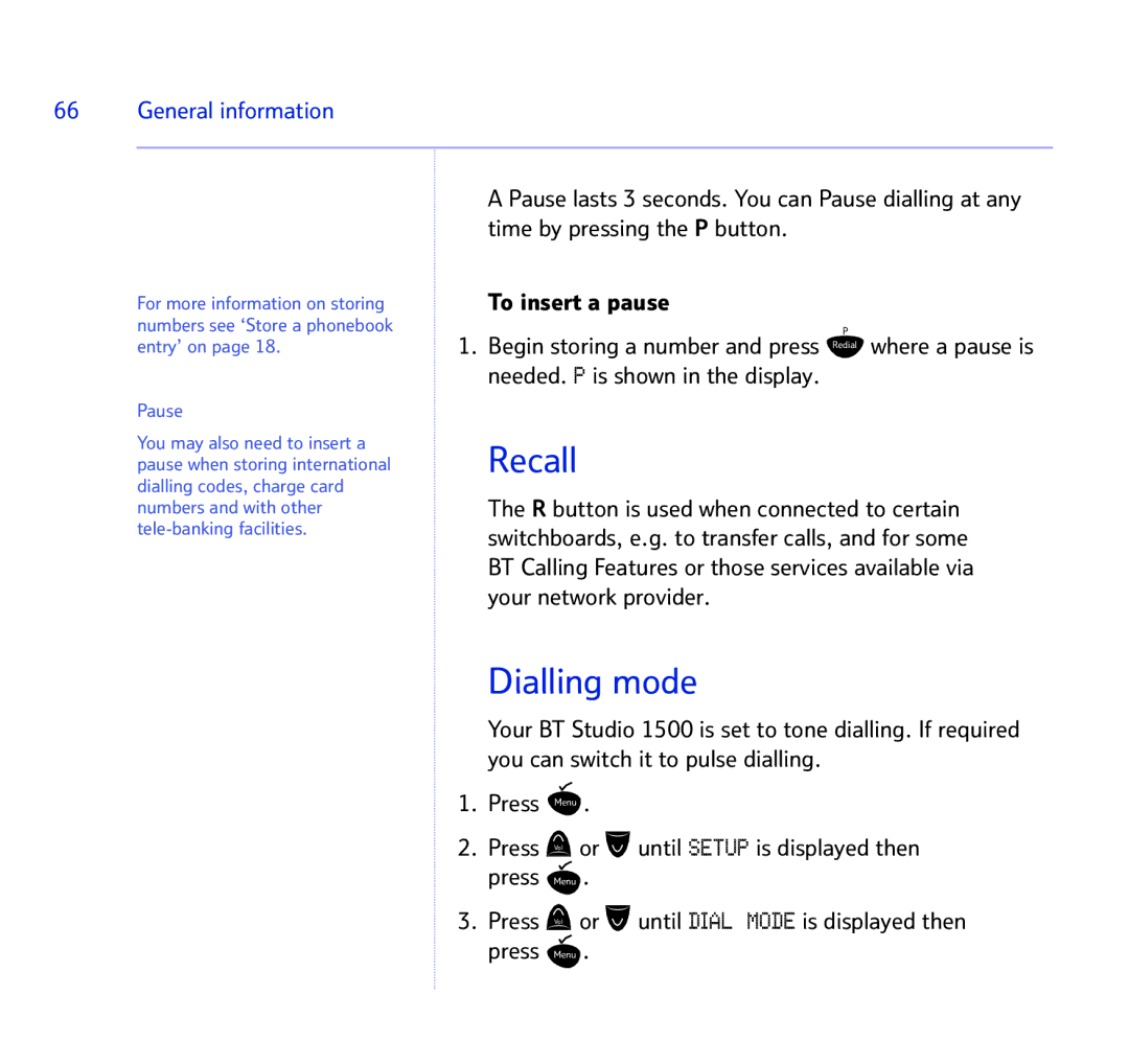 BT 1500 manual Recall, Dialling mode 