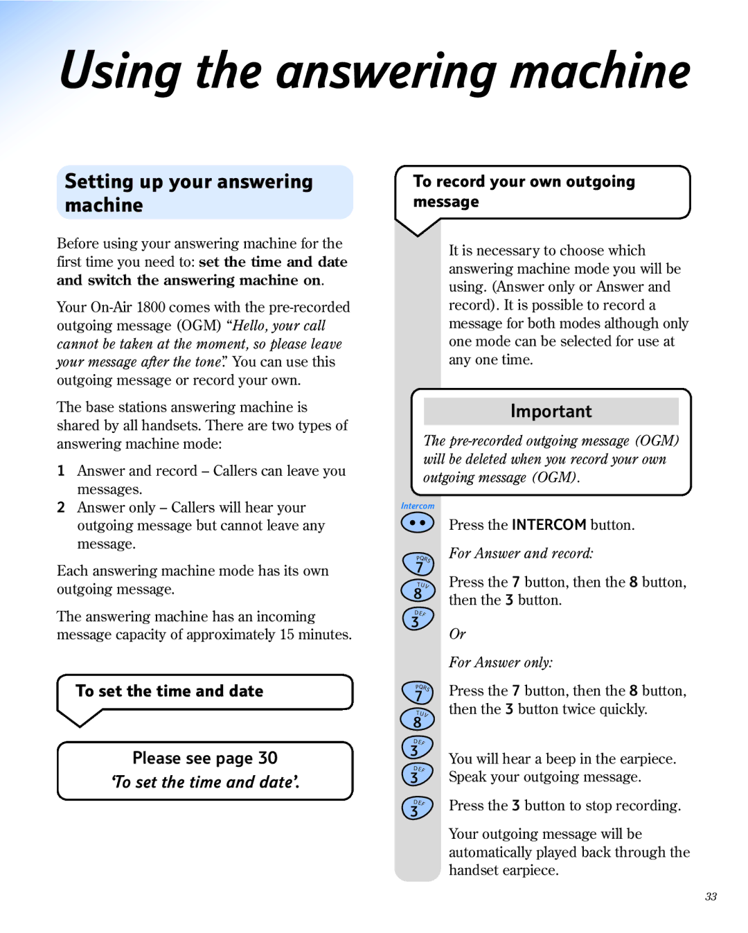 BT 1800 manual Setting up your answering machine, To record your own outgoing message, To set the time and date Please see 