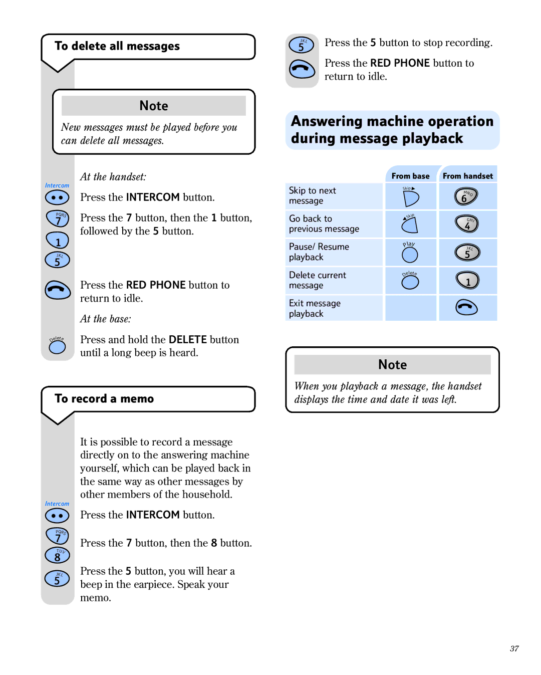 BT 1800 Answering machine operation during message playback, To delete all messages, To record a memo, At the handset 