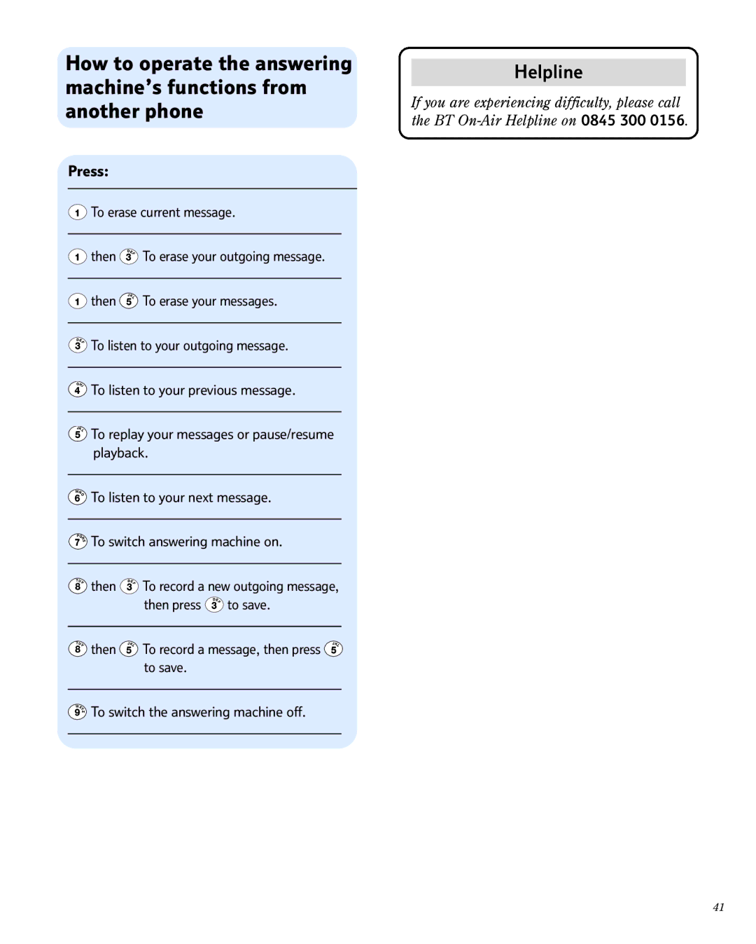 BT 1800 manual Press To erase current message Then 