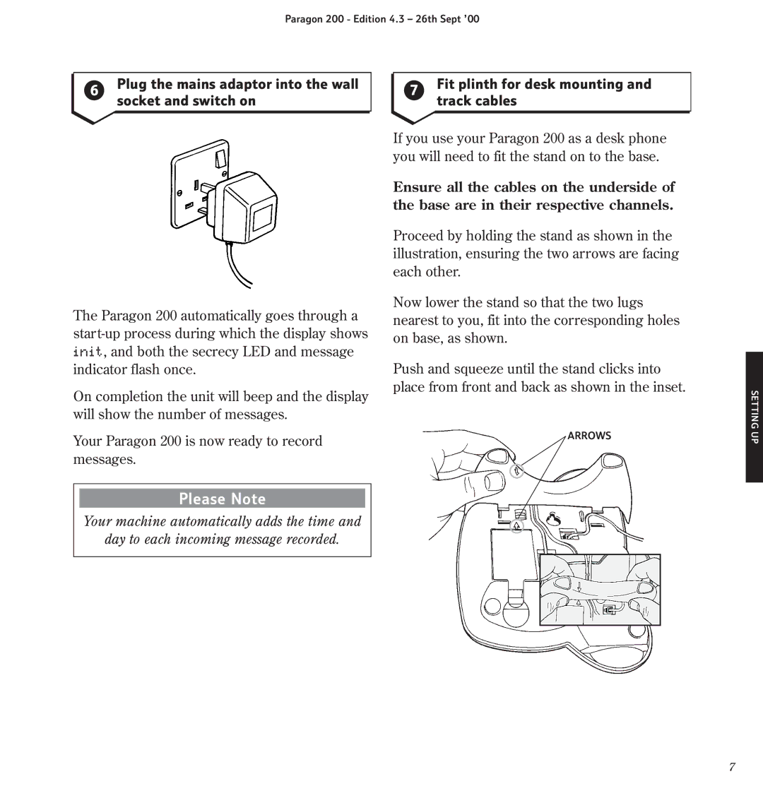 BT 200 manual Plug the mains adaptor into the wall socket and switch on, Fit plinth for desk mounting and track cables 