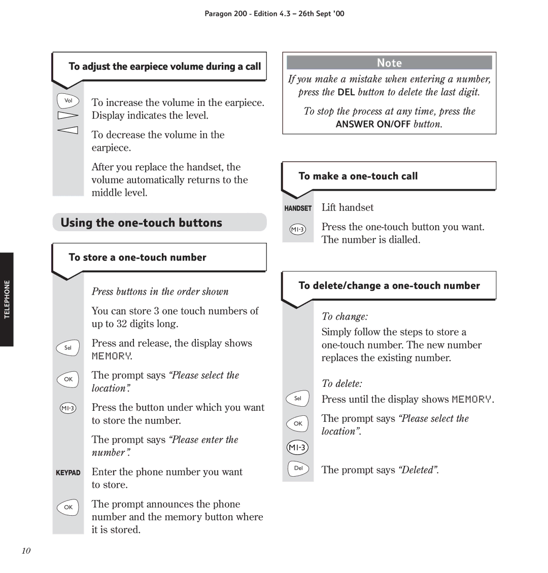 BT 200 manual Using the one-touch buttons, To adjust the earpiece volume during a call, To store a one-touch number 