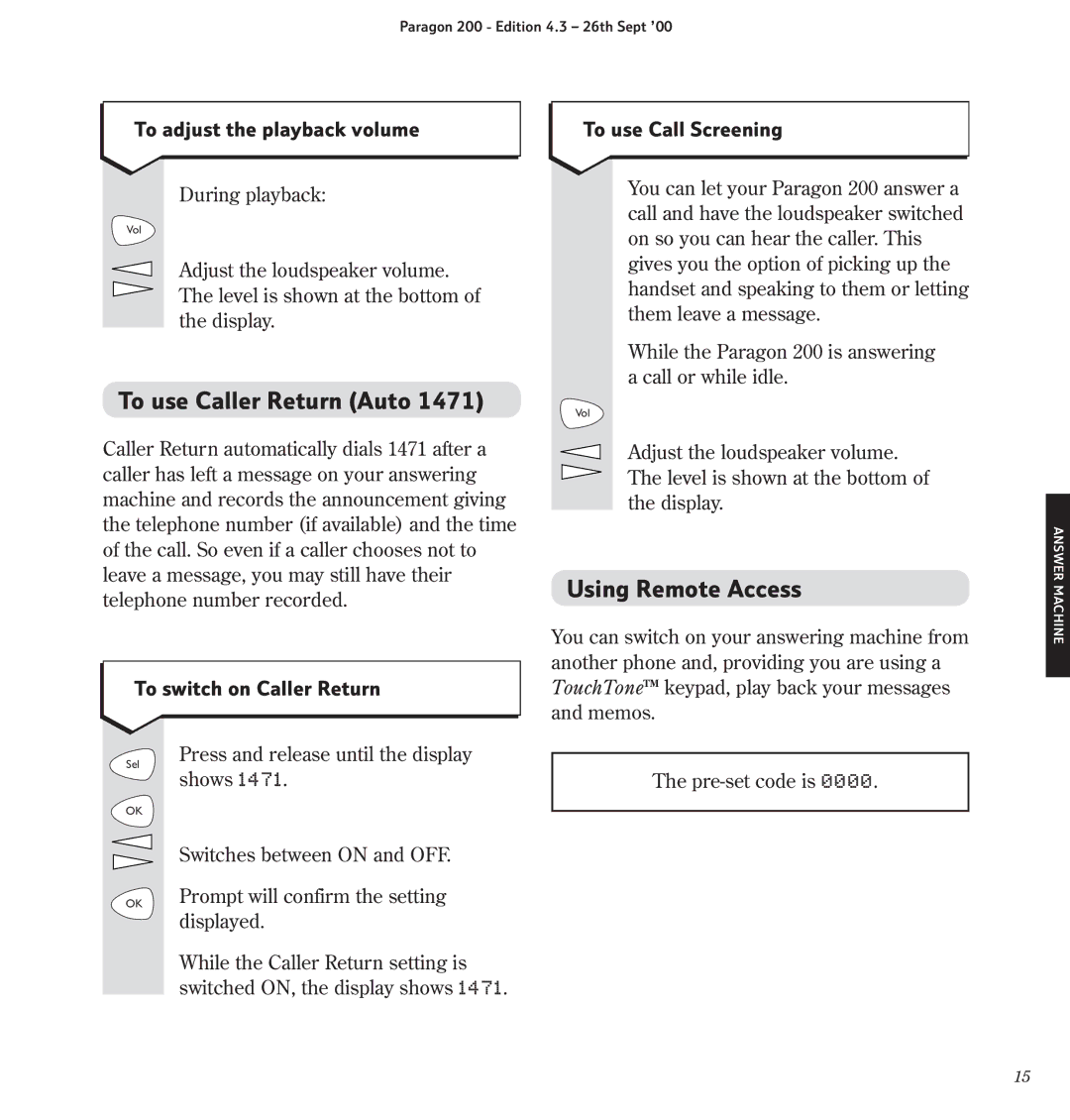 BT 200 manual To use Caller Return Auto, Using Remote Access, To adjust the playback volume 