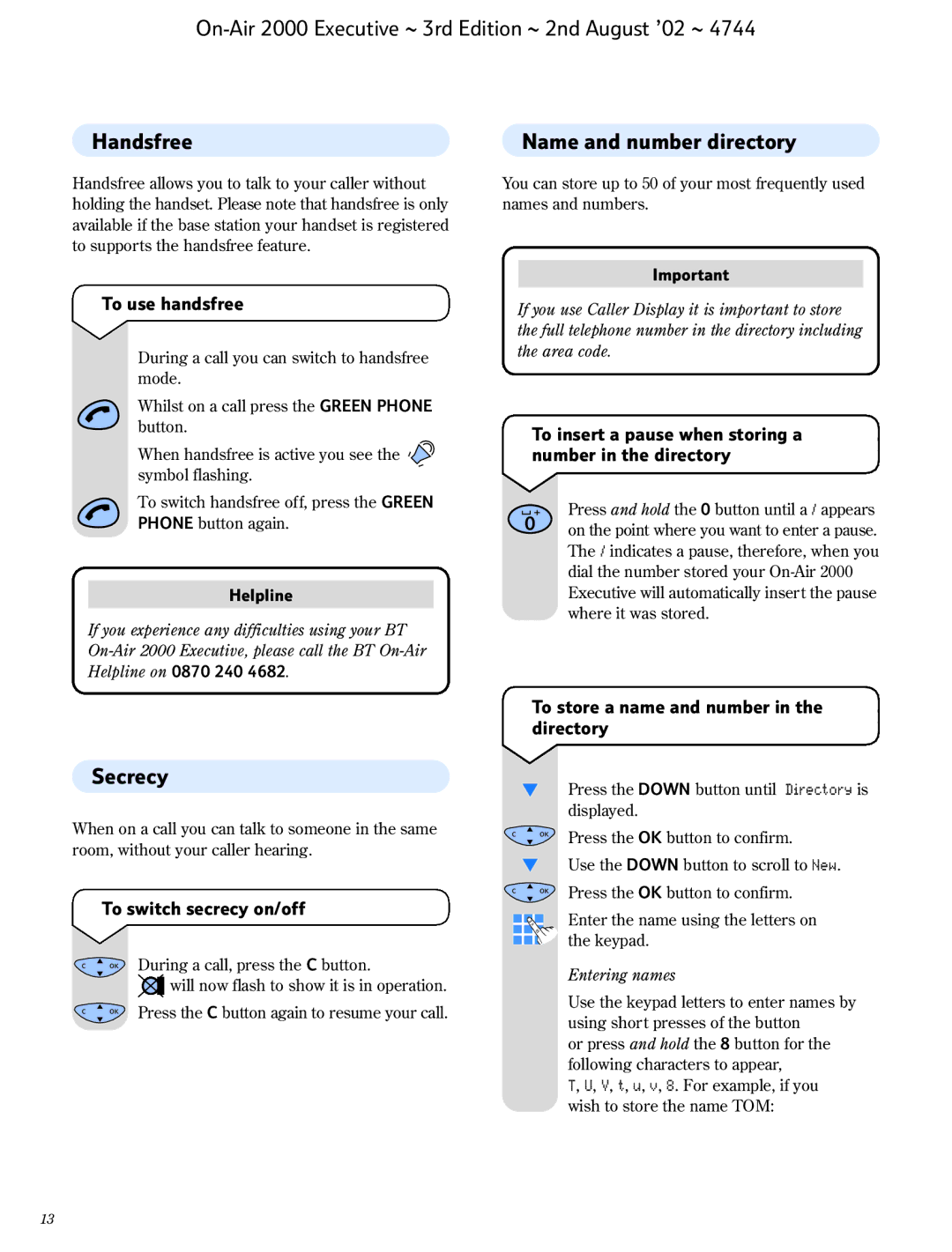 BT 2000 Executive manual Secrecy, To use handsfree, To insert a pause when storing a number in the directory 