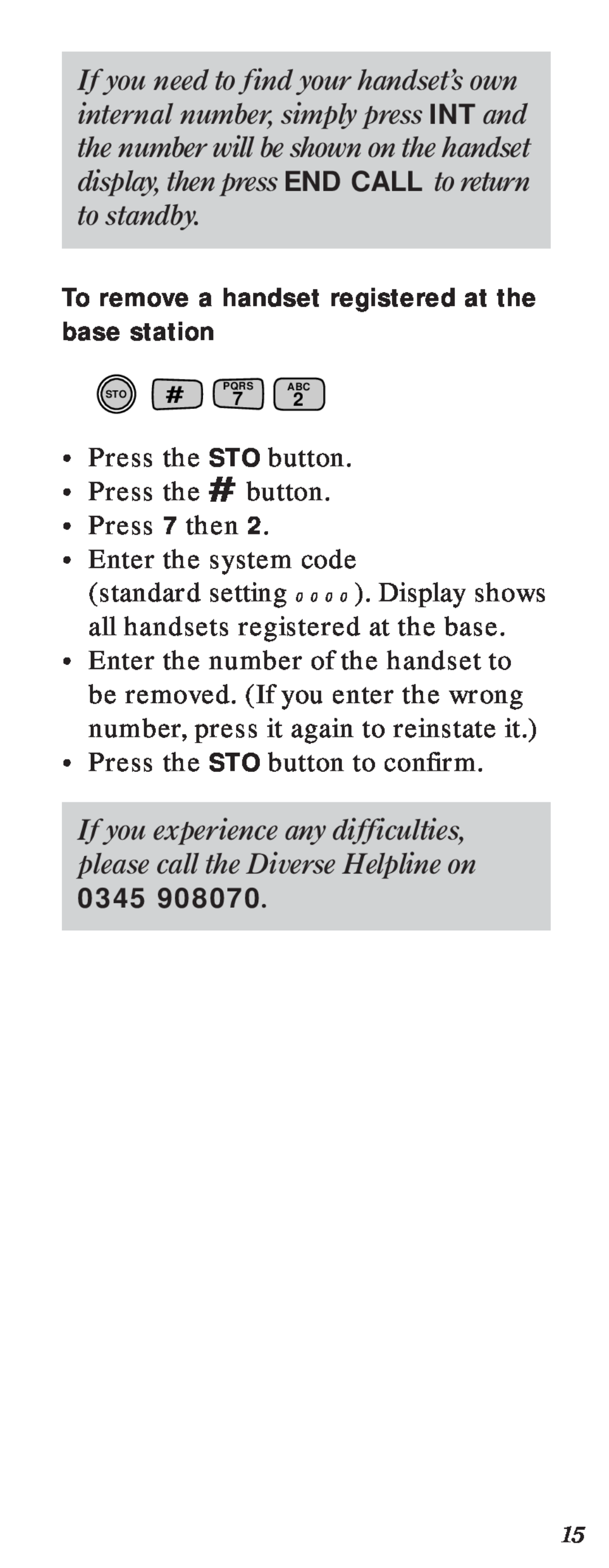 BT 2000 user manual Press the STO button Press the # button Press 7 then 