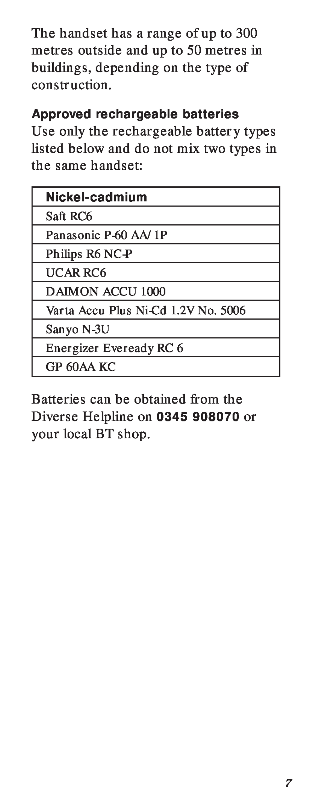 BT 2000 Approved rechargeable batteries, Nickel-cadmium, Varta Accu Plus Ni-Cd 1.2V No Sanyo N-3U Energizer Eveready RC 