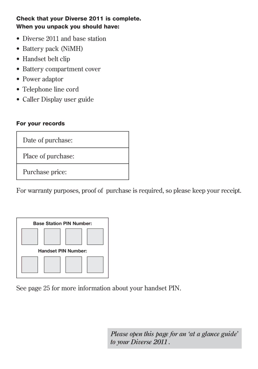 BT 2011 manual See page 25 for more information about your handset PIN 