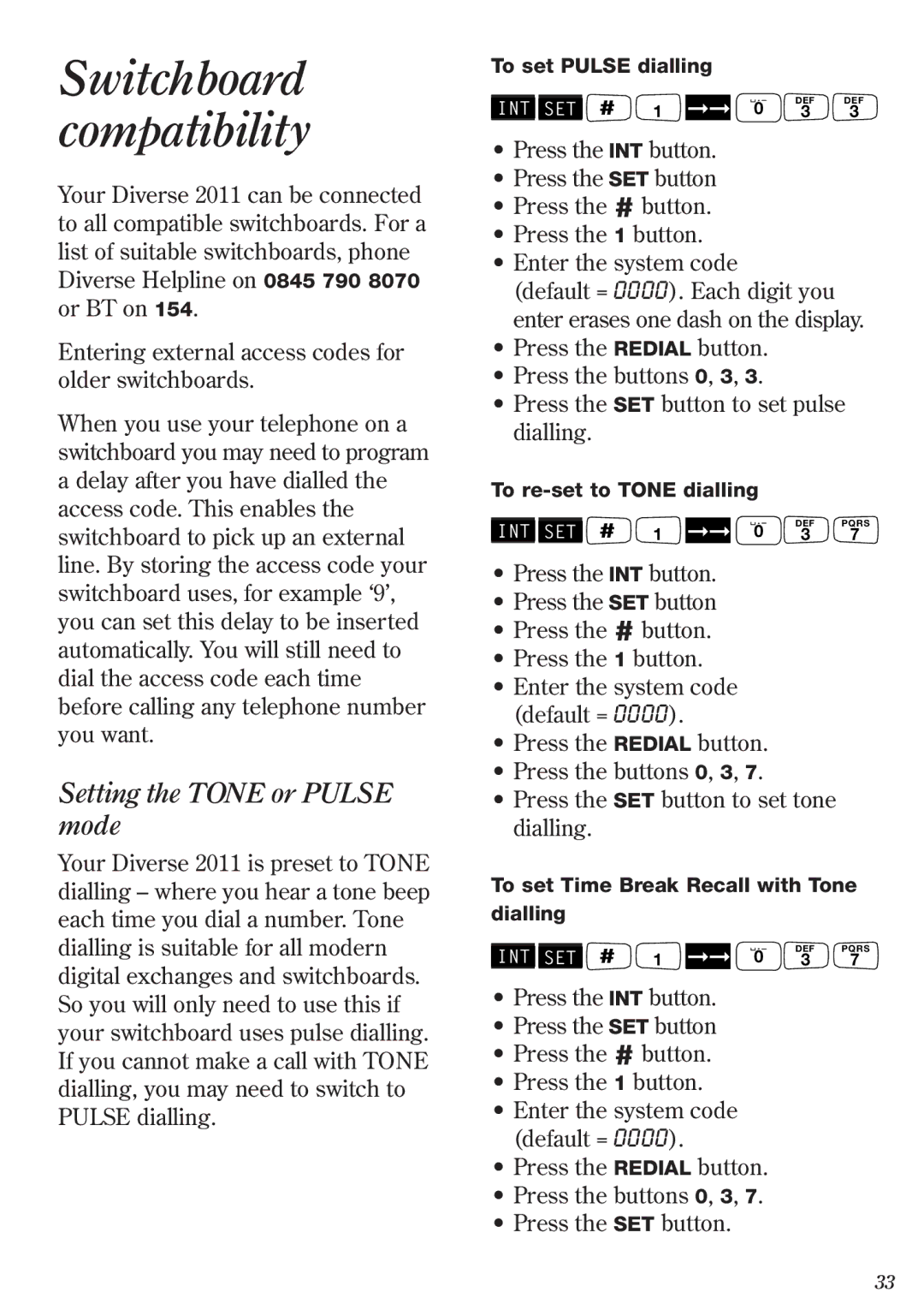 BT 2011 manual Switchboard compatibility, Setting the Tone or Pulse mode 