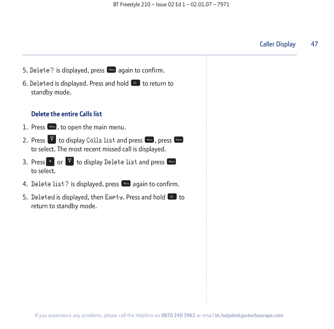 BT 210 manual Deleted is displayed. Press and hold Clr to return to, Standby mode, Delete the entire Calls list 