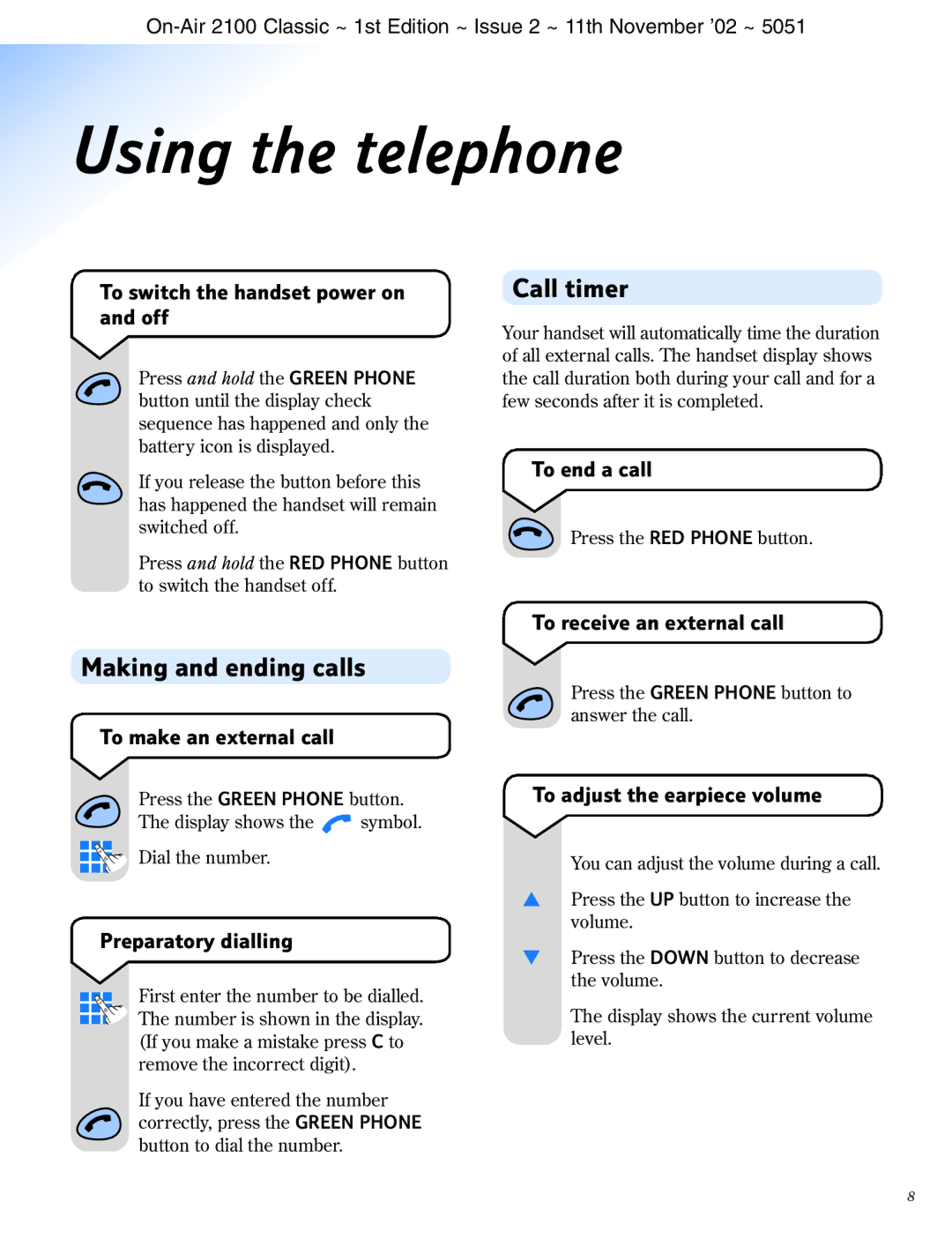 BT 2100 Classic manual Using the telephone, Call timer, Making and ending calls 