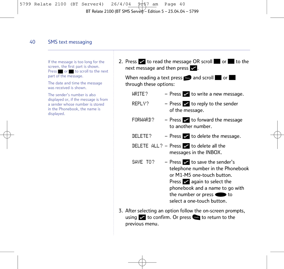 BT 2100 manual Reply?, Through these options WRITE? Press to write a new message 