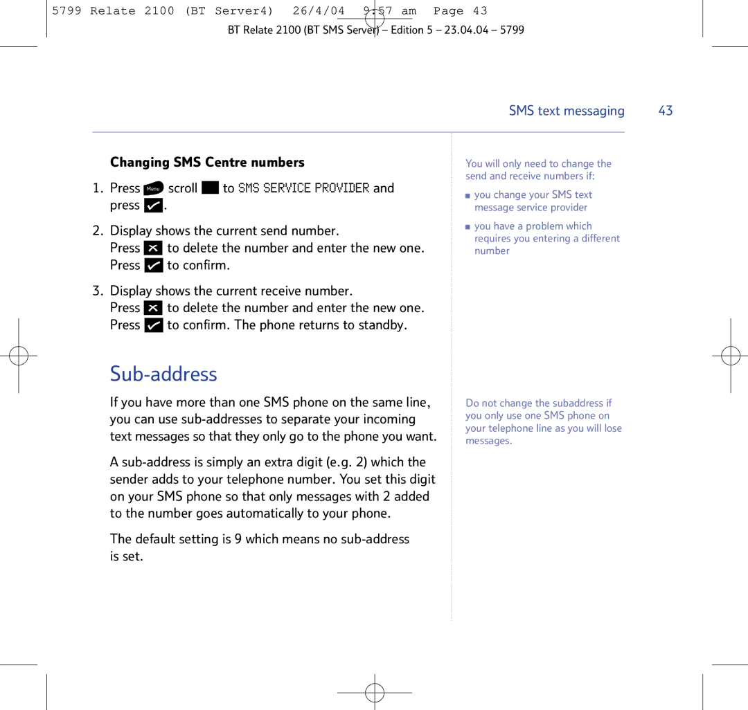 BT 2100 manual Sub-address, Default setting is 9 which means no sub-address is set 