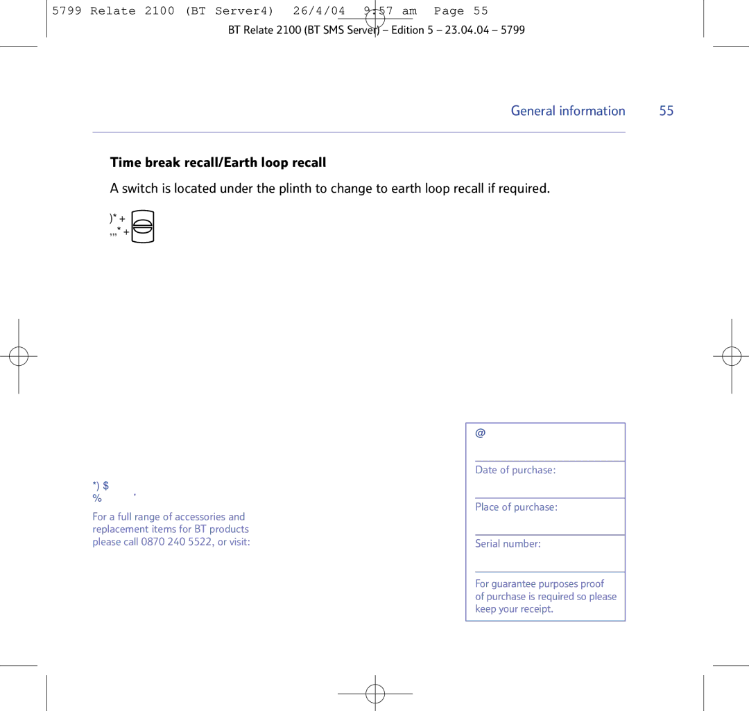 BT 2100 manual Date of purchase Place of purchase Serial number 