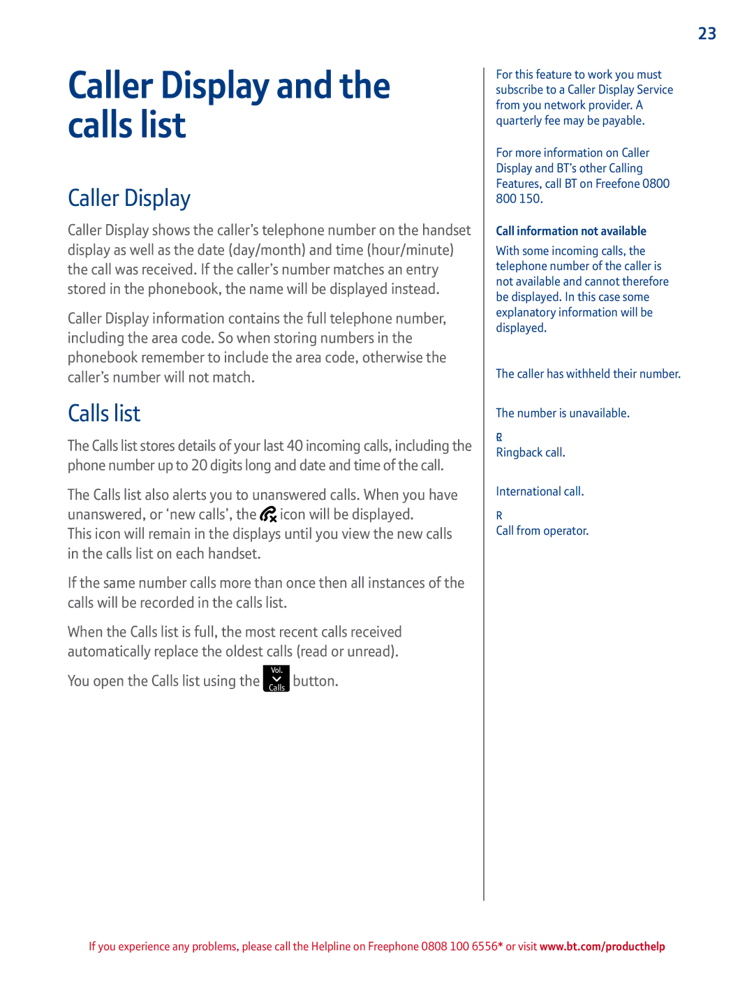 BT 2100 manual Caller Display and the calls list, You open the Calls list using the Calls button 