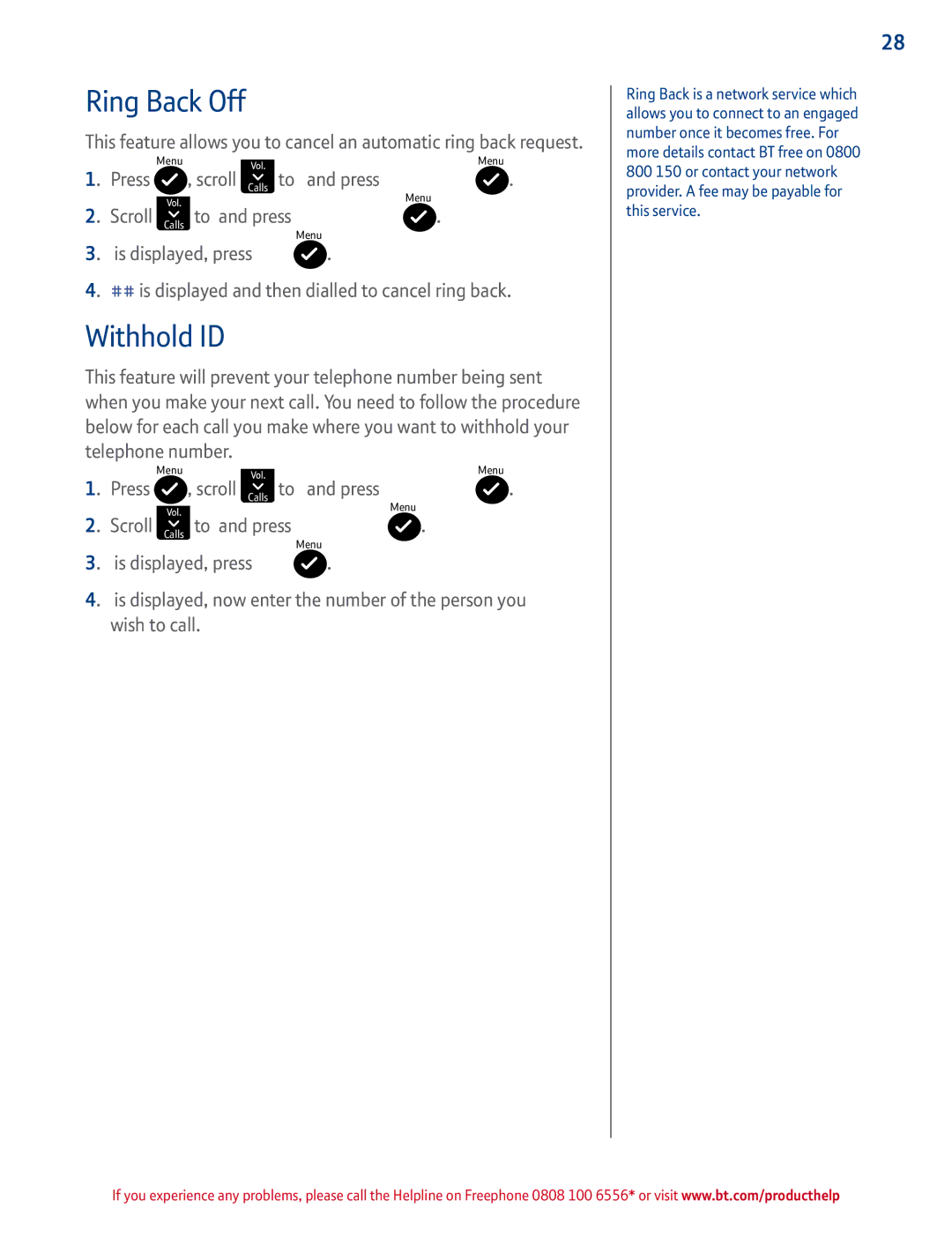 BT 2100 manual Ring Back Off, Withhold ID, Scroll Calls to ringback off and press, Scroll Calls to withhold id and press 