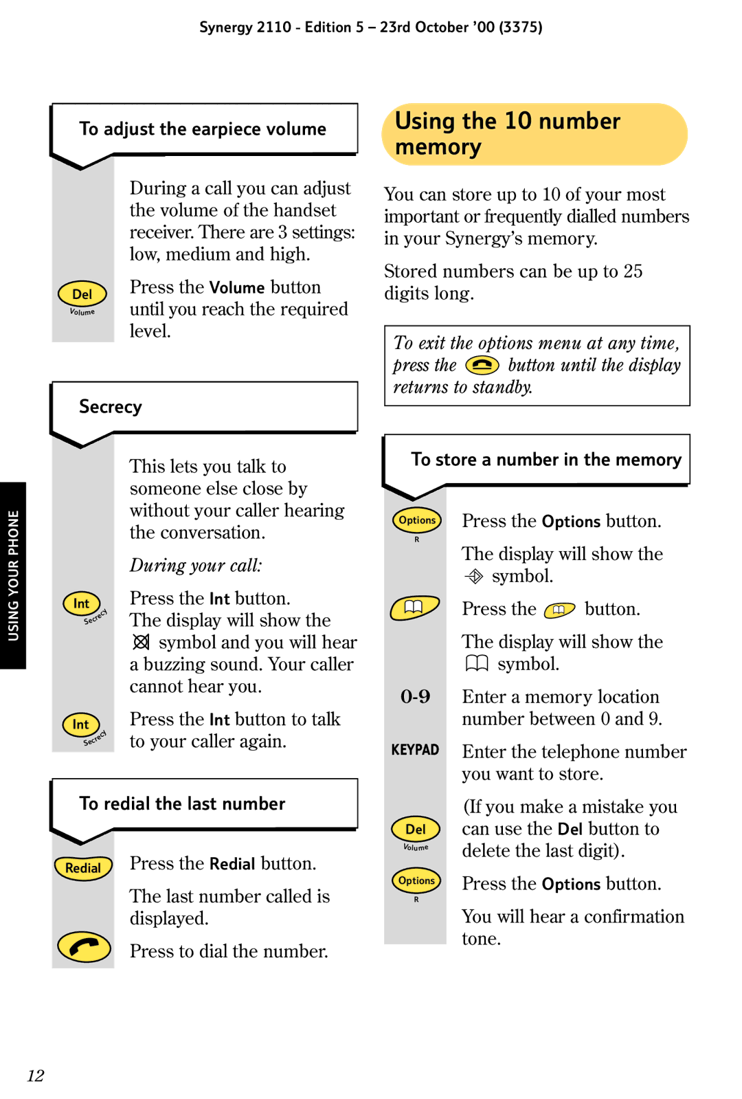 BT 2110 manual Using the 10 number memory, To adjust the earpiece volume, Secrecy, To store a number in the memory 