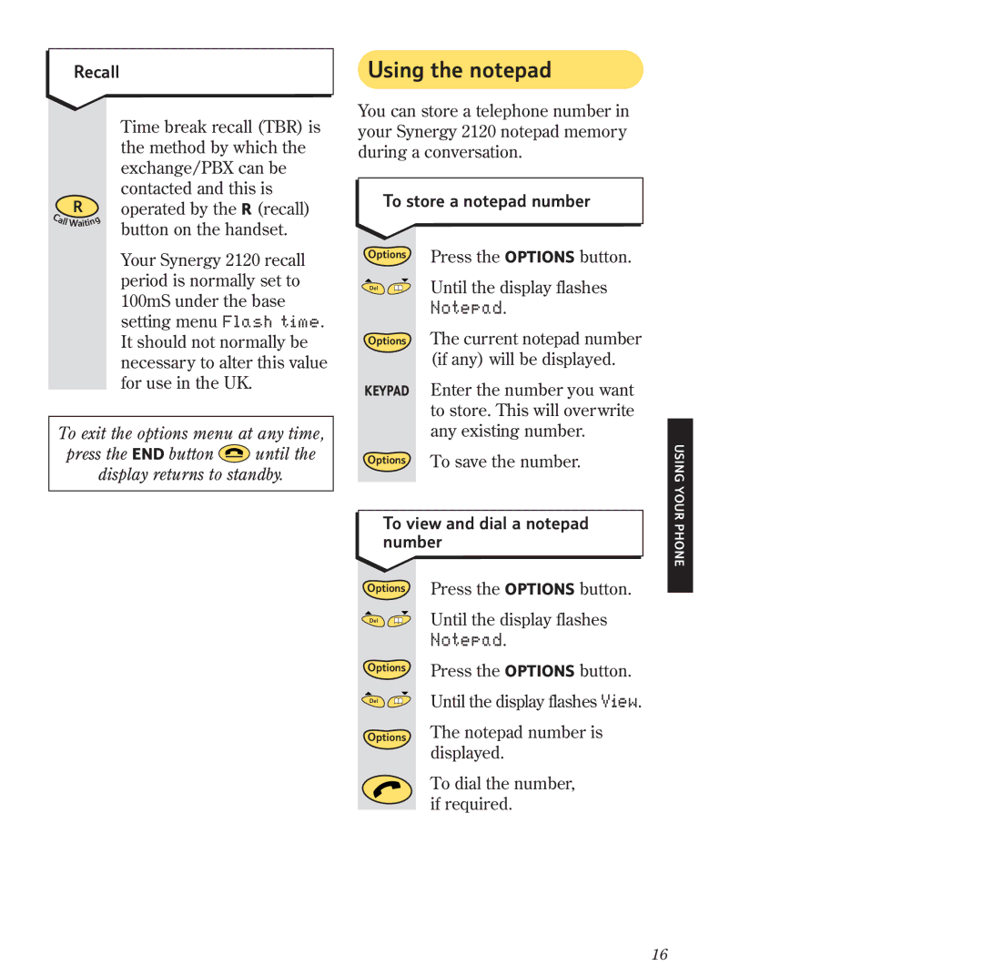 BT 2120 manual Using the notepad, Recall, To store a notepad number, To view and dial a notepad number 