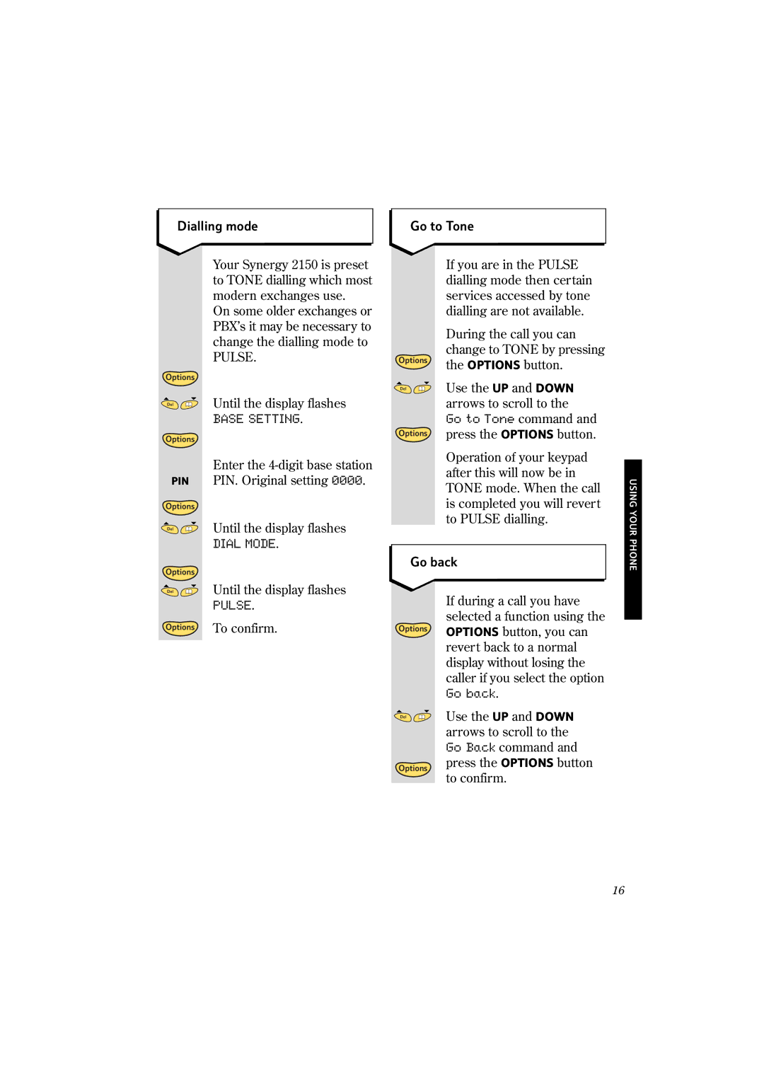 BT 2150 manual Dialling mode, Go to Tone, Go back 