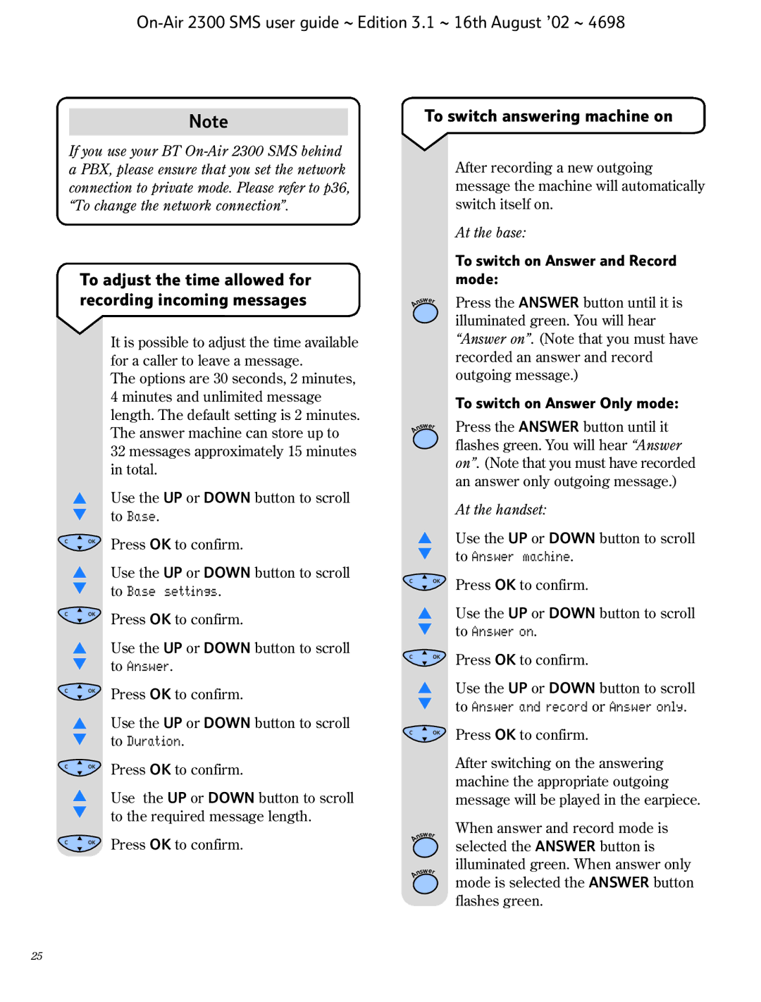 BT 2300 SMS manual To switch answering machine on, To adjust the time allowed for recording incoming messages, Mode 