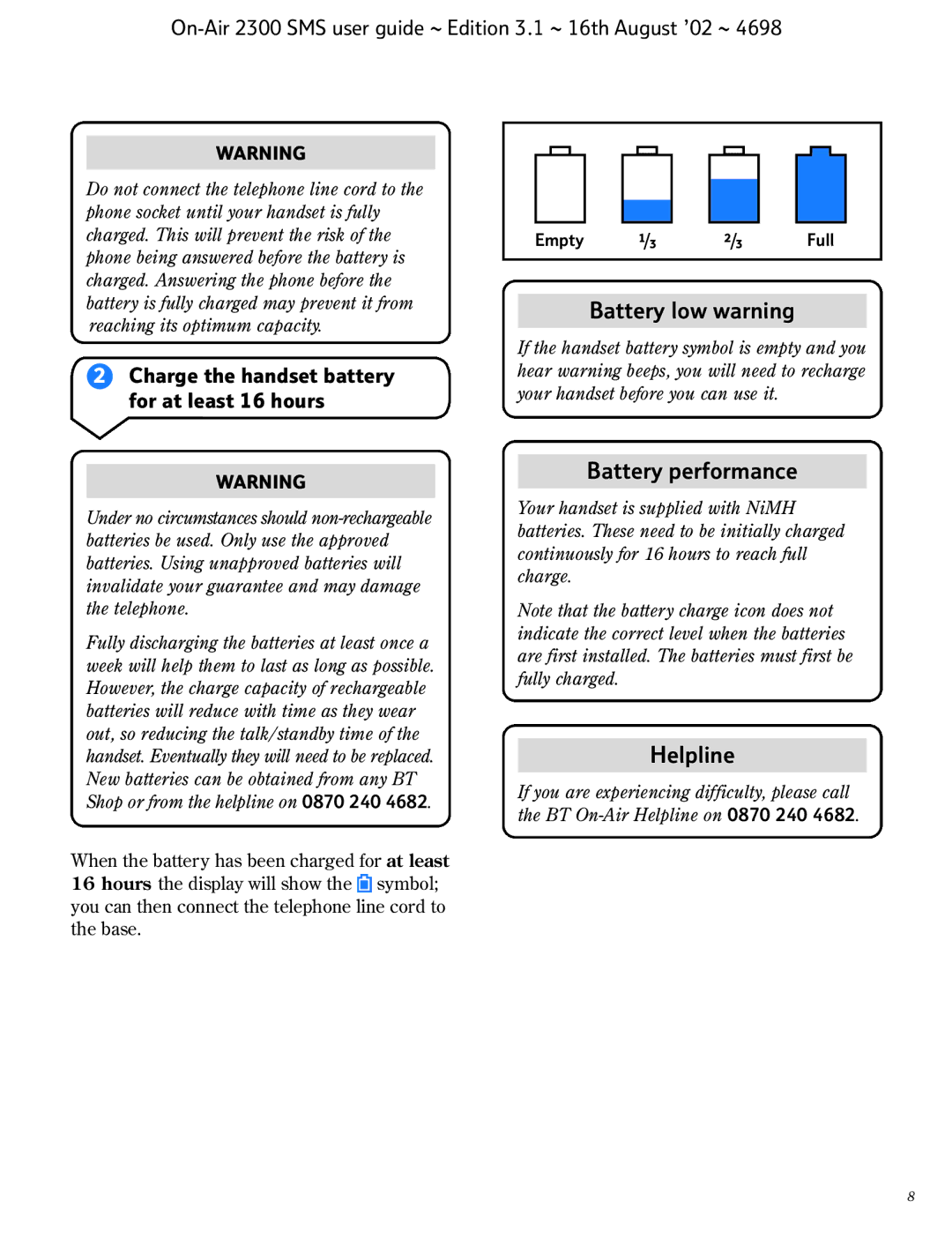 BT 2300 SMS manual Charge the handset battery for at least 16 hours, Battery performance 