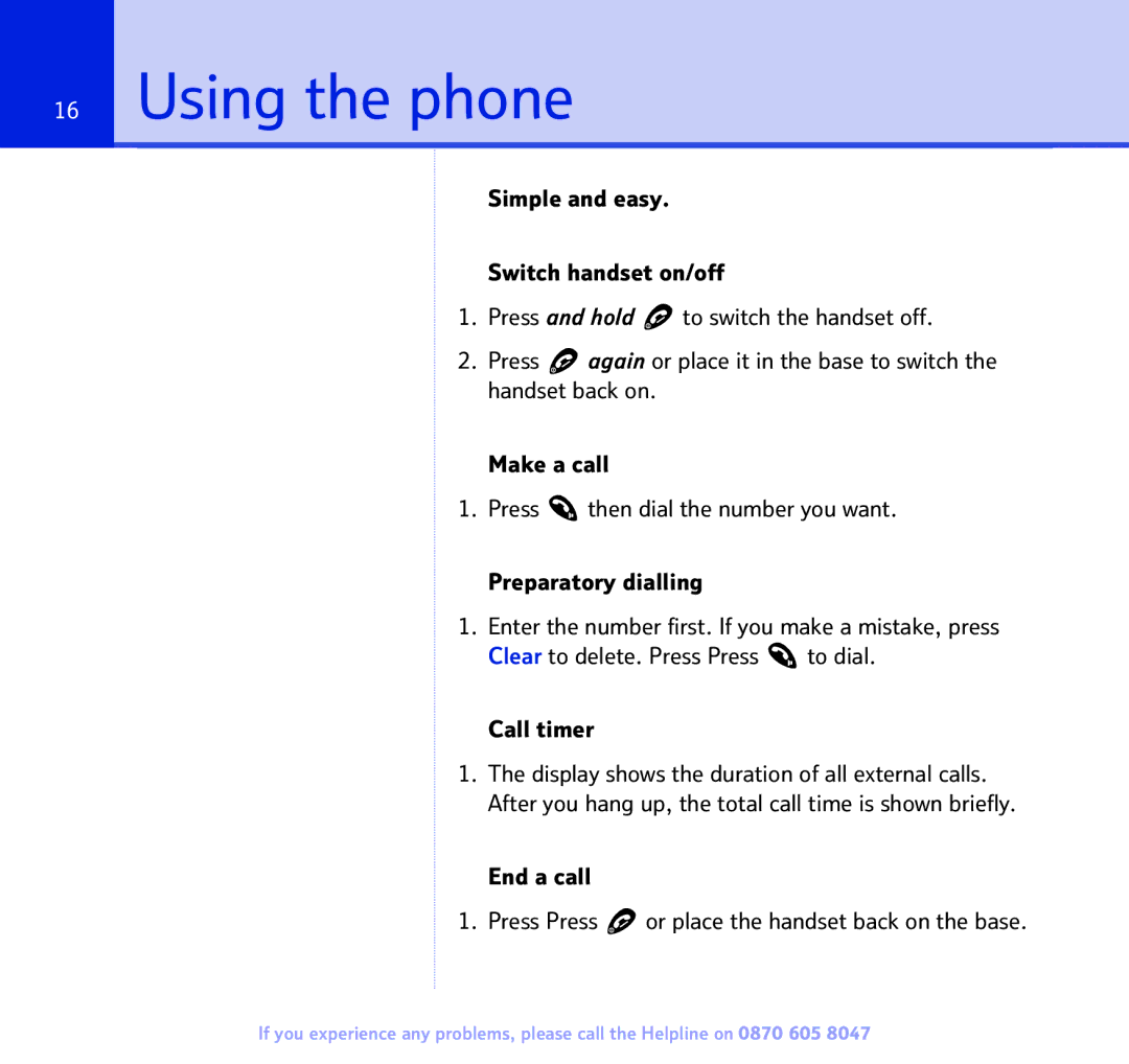 BT 2300 manual Using the phone, End a call Press Press or place the handset back on the base 