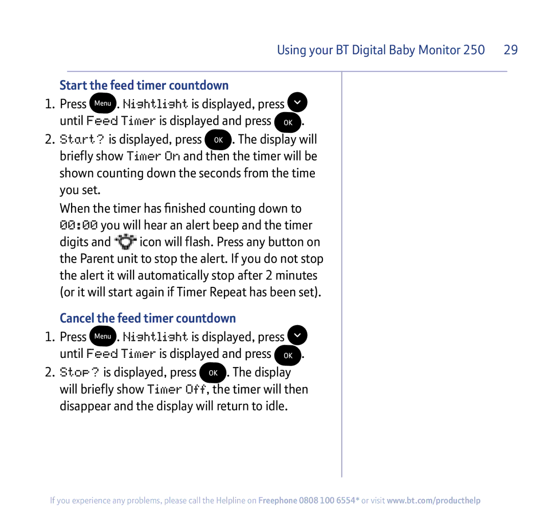 BT 250 manual You set, Cancel the feed timer countdown, Start the feed timer countdown 