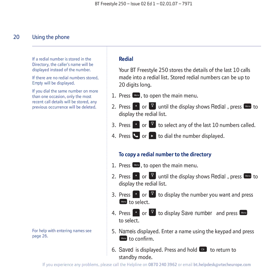 BT 250 manual Redial, To copy a redial number to the directory 