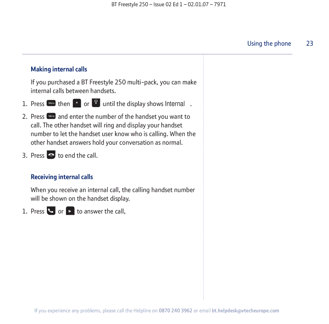 BT 250 manual Making internal calls, Receiving internal calls 