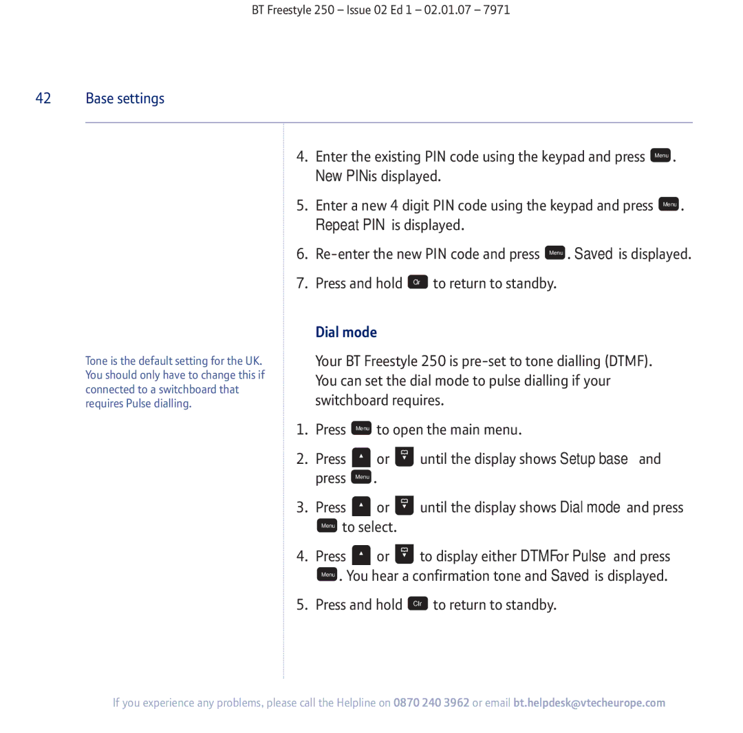 BT 250 manual Base settings, Dial mode 