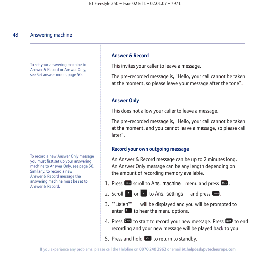 BT 250 manual Answer & Record, This invites your caller to leave a message, Answer Only, Record your own outgoing message 