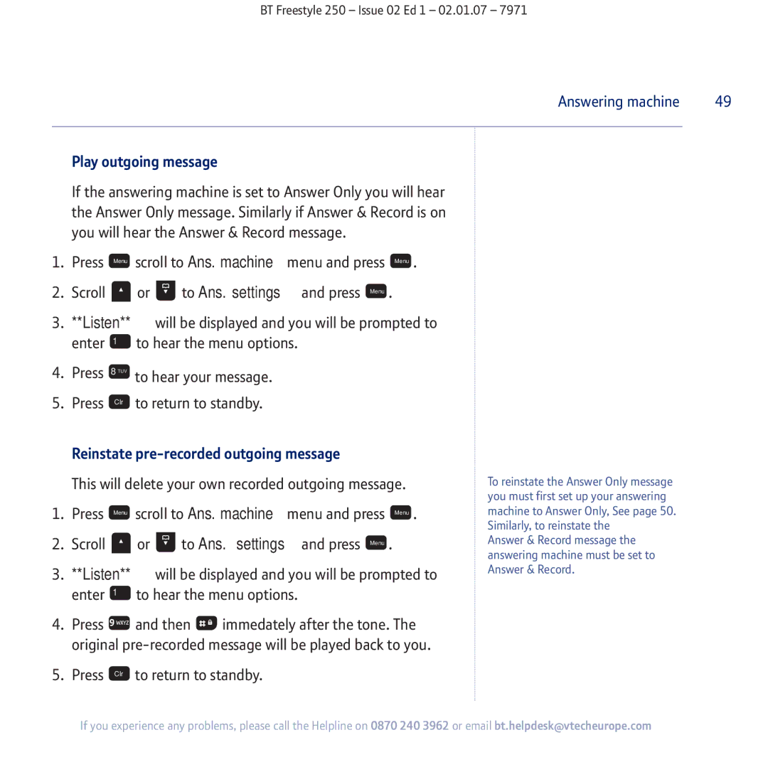 BT 250 manual Play outgoing message, To hear your message, Reinstate pre-recorded outgoing message 