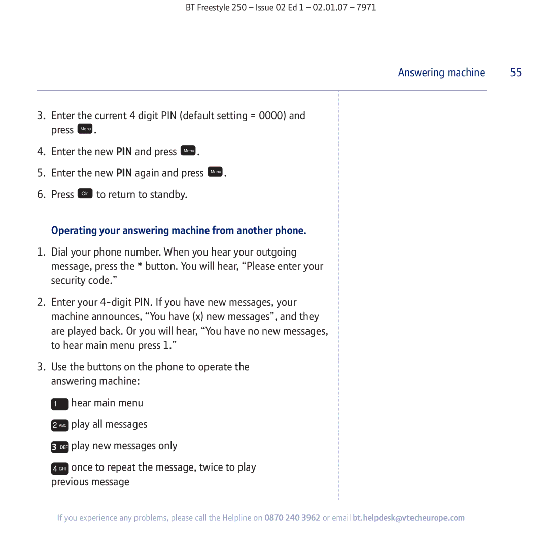 BT 250 manual Operating your answering machine from another phone 