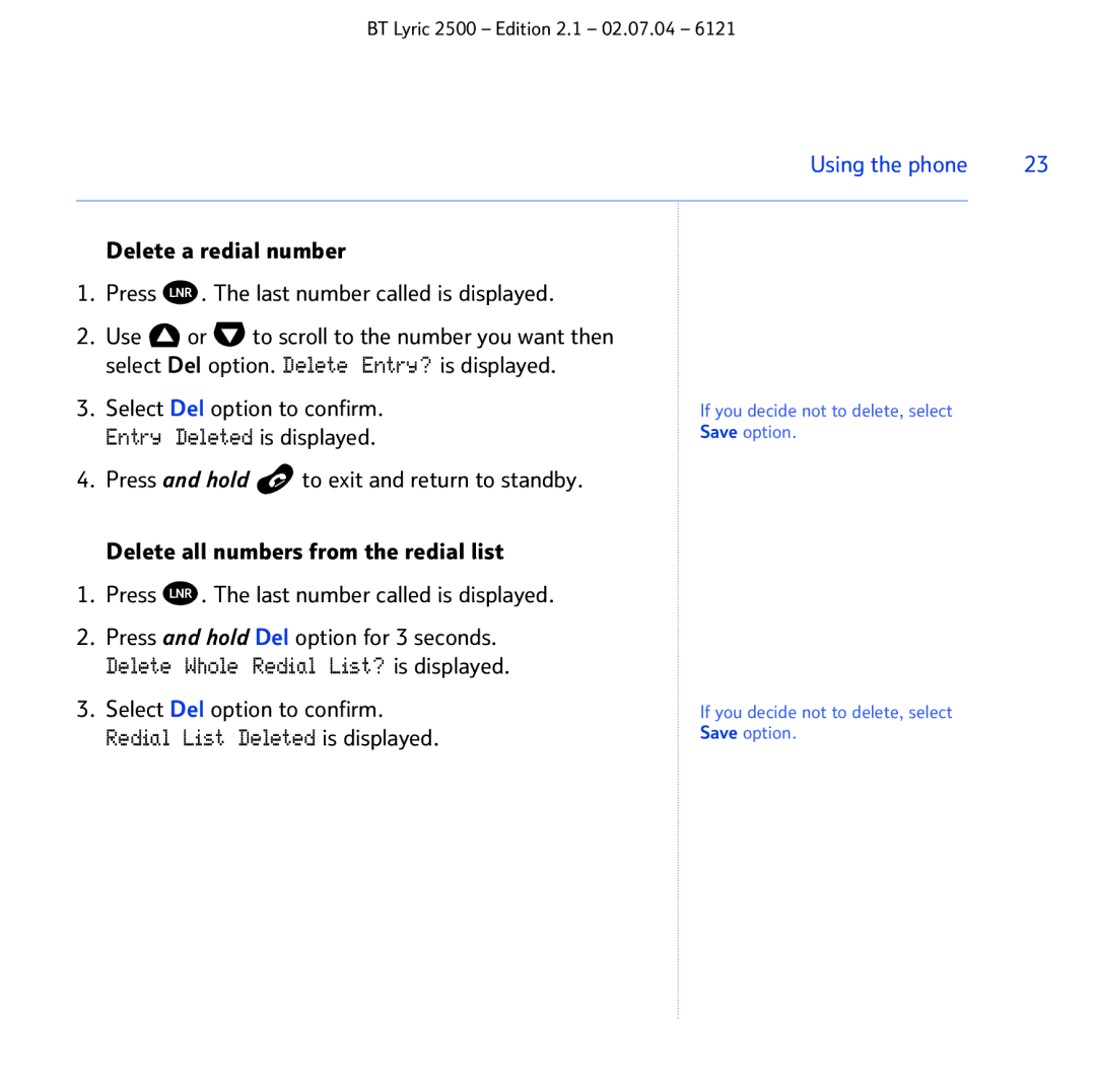 BT 2500 manual Redial List Deleted is displayed 