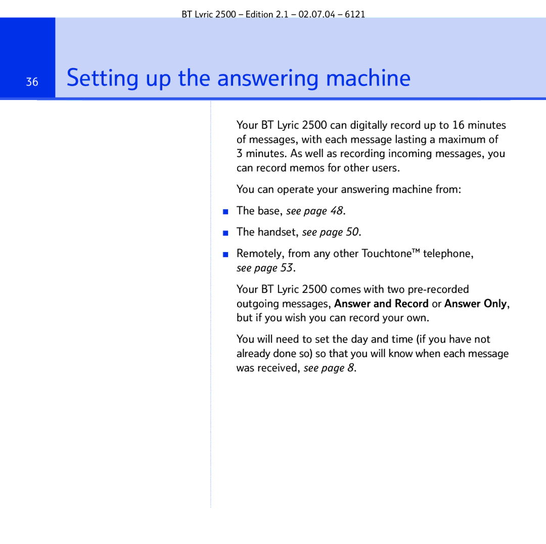 BT 2500 manual Setting up the answering machine, See 