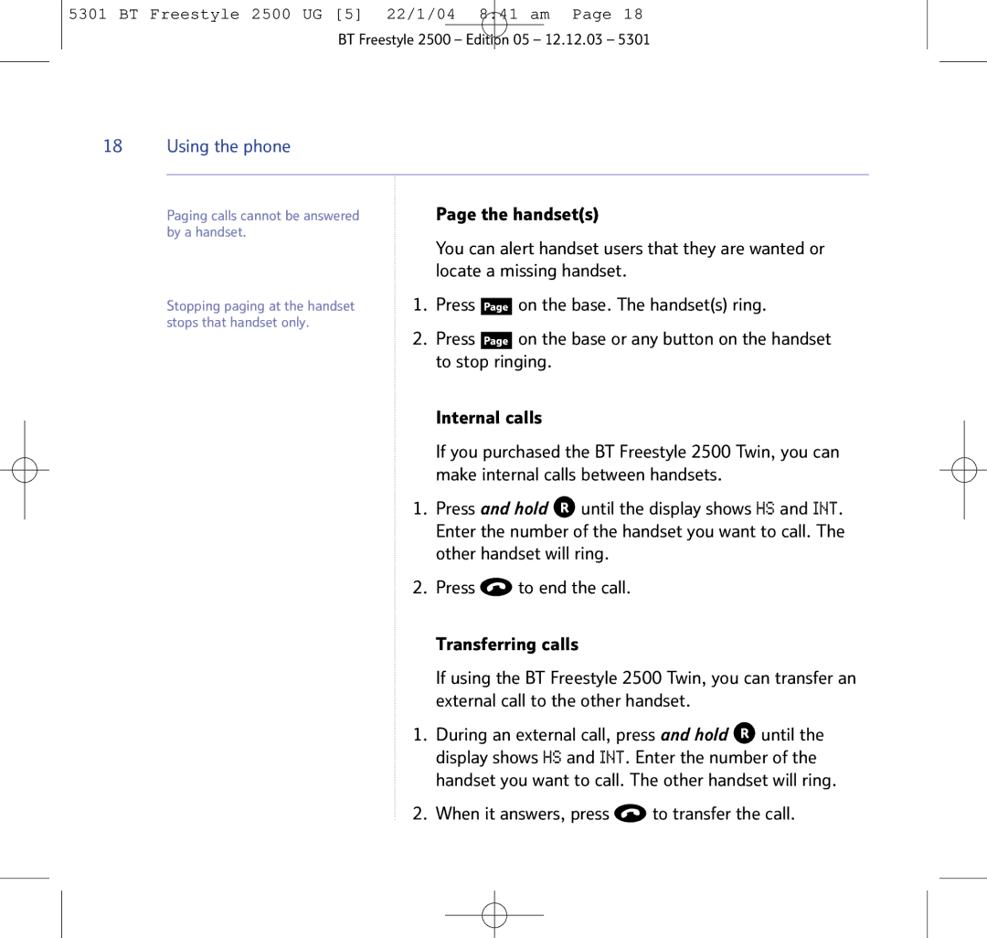 BT 2500 manual Handsets, When it answers, press to transfer the call 