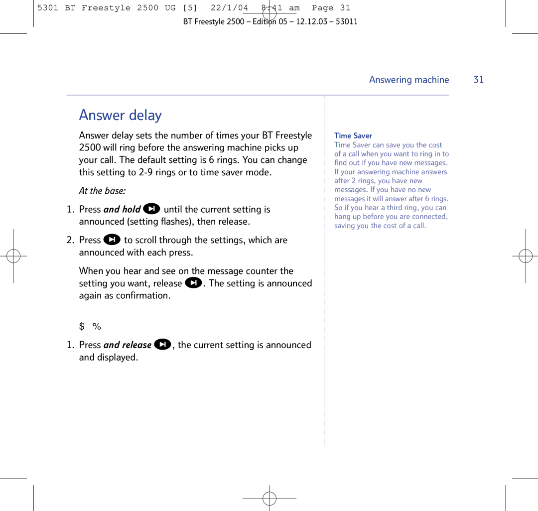 BT 2500 manual Answer delay, Press To scroll through the settings, which are, Displayed 