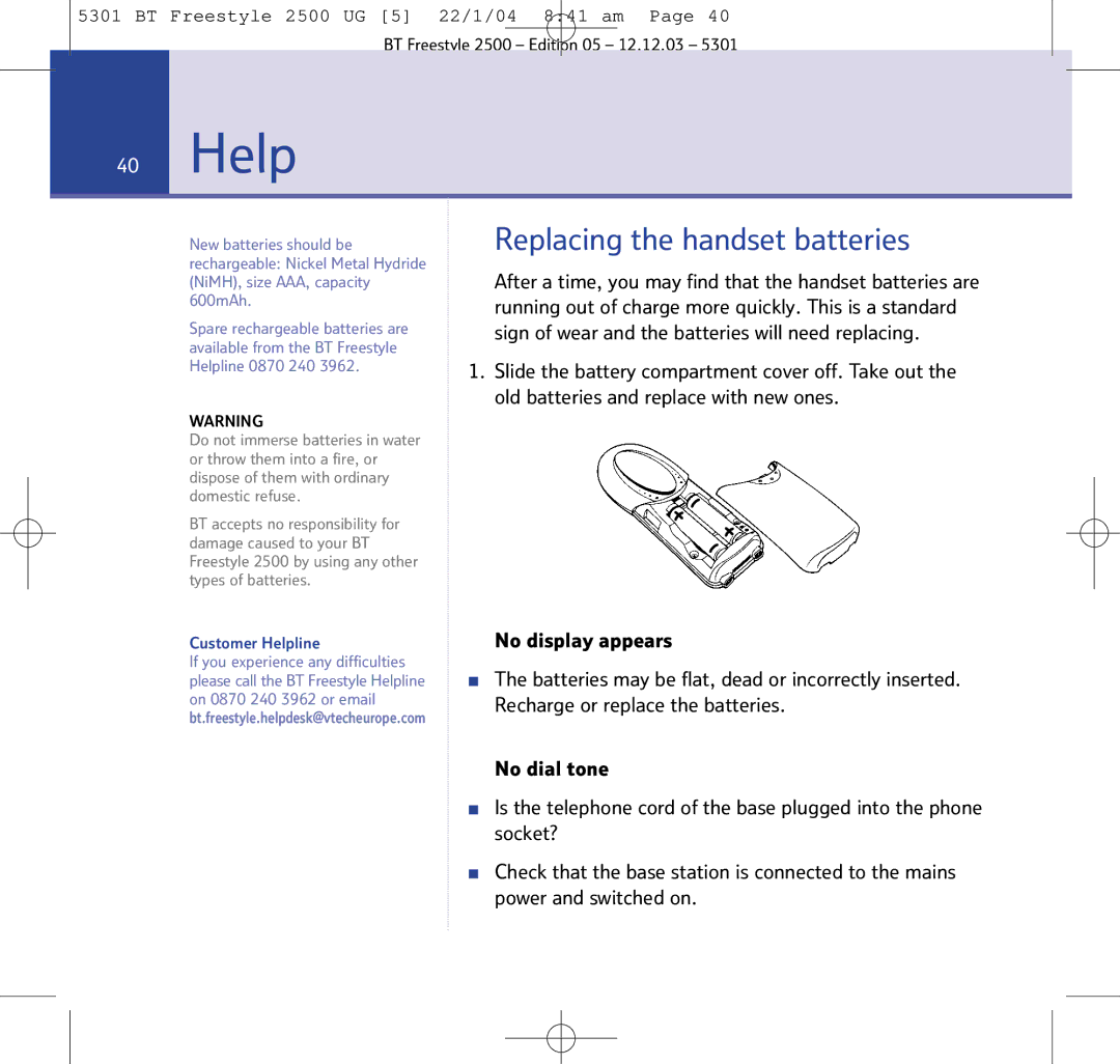 BT 2500 manual Help, Replacing the handset batteries 