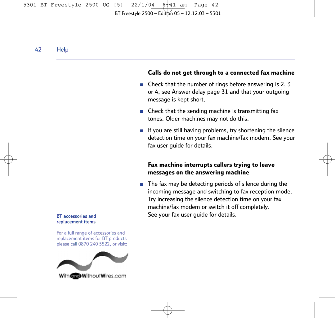 BT 2500 manual Calls do not get through to a connected fax machine, See your fax user guide for details 