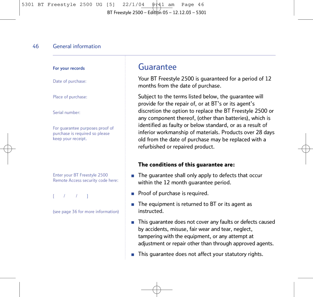 BT 2500 manual Guarantee, This guarantee does not affect your statutory rights 