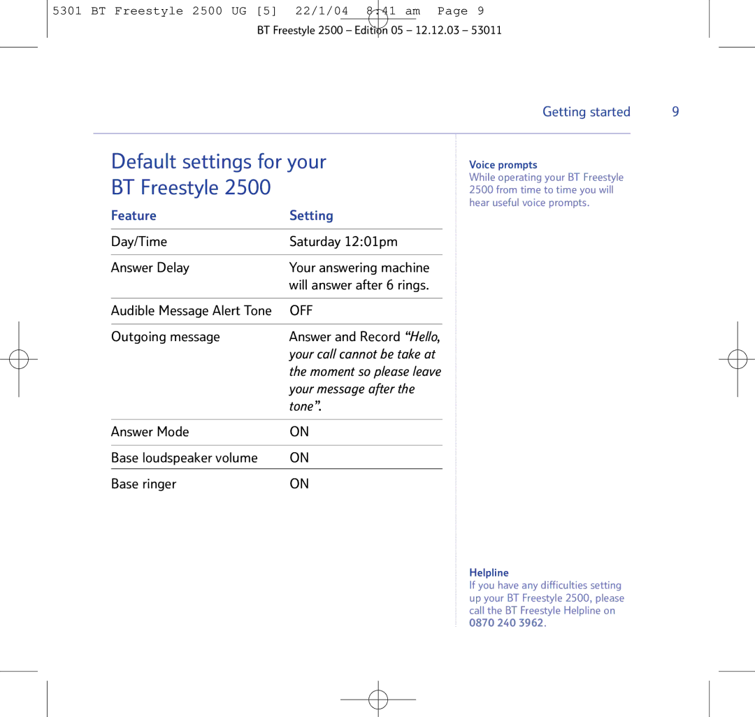 BT 2500 manual Default settings for your, BT Freestyle, Day/Time Saturday 1201pm Answer Delay, Outgoing message 