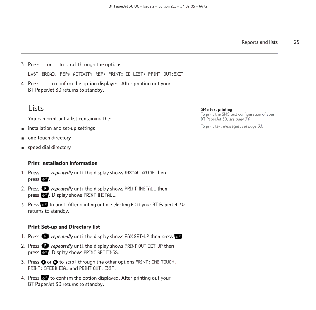 BT 30 manual Lists, Reports and lists Press or to scroll through the options 