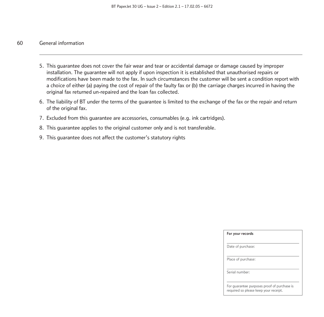 BT 30 manual Date of purchase Place of purchase Serial number 