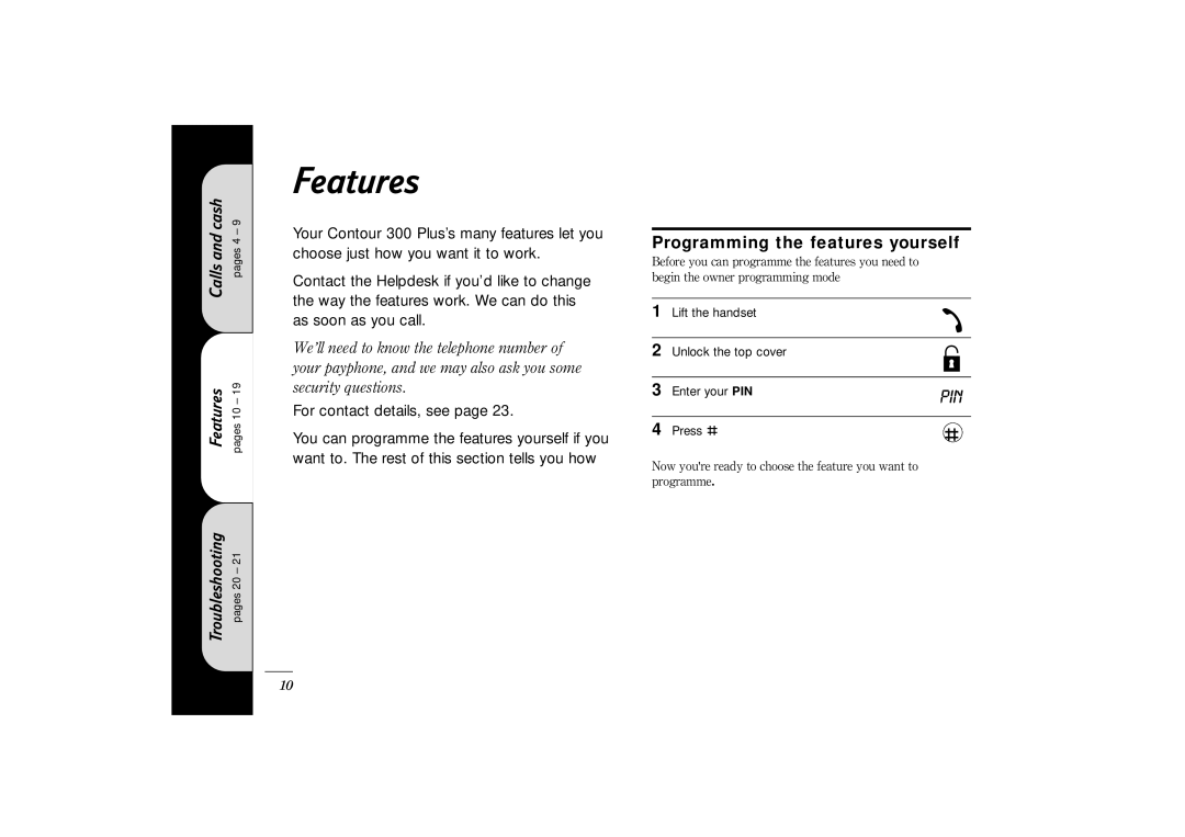 BT 300 Plus manual Features, Programming the features yourself 