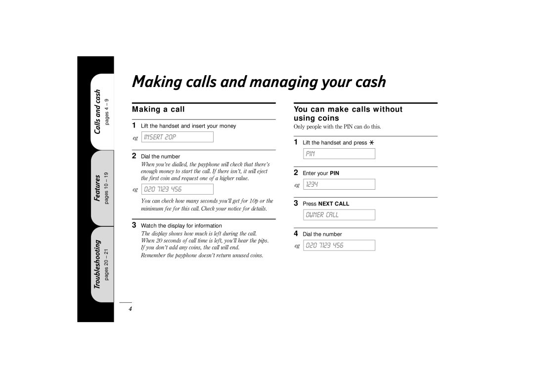 BT 300 Plus manual Making calls and managing your cash, Making a call, You can make calls without using coins 